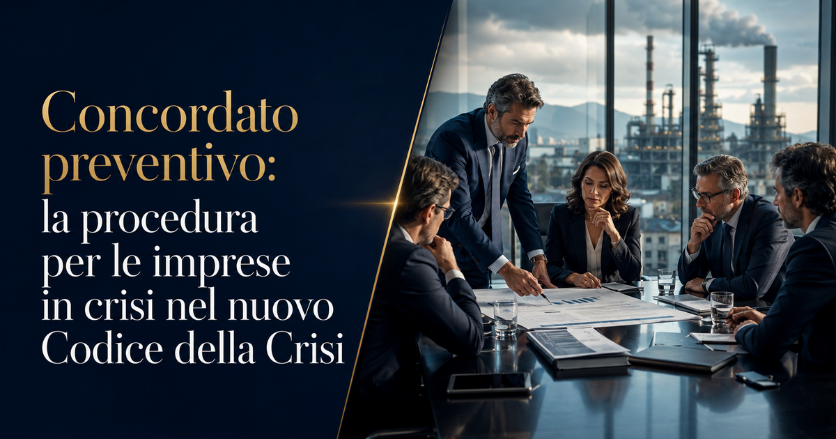 Concordato preventivo: la procedura per le imprese in crisi nel nuovo Codice della Crisi